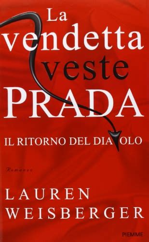 la vendetta vesta prada|La vendetta veste Prada : il ritorno del diavolo .